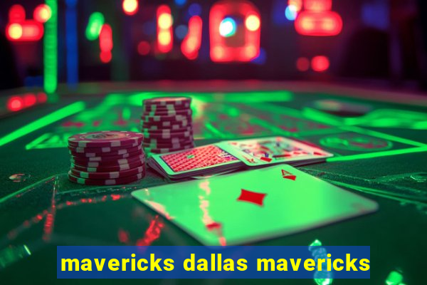 mavericks dallas mavericks